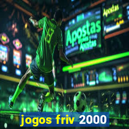 jogos friv 2000